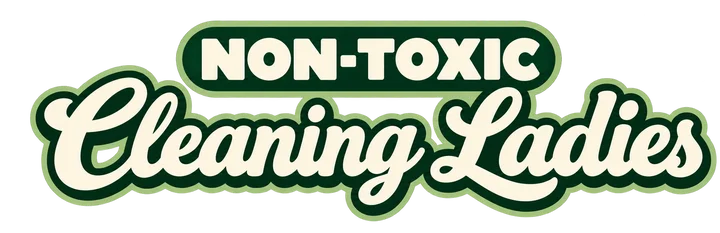 Non-Toxic Cleaning Ladies